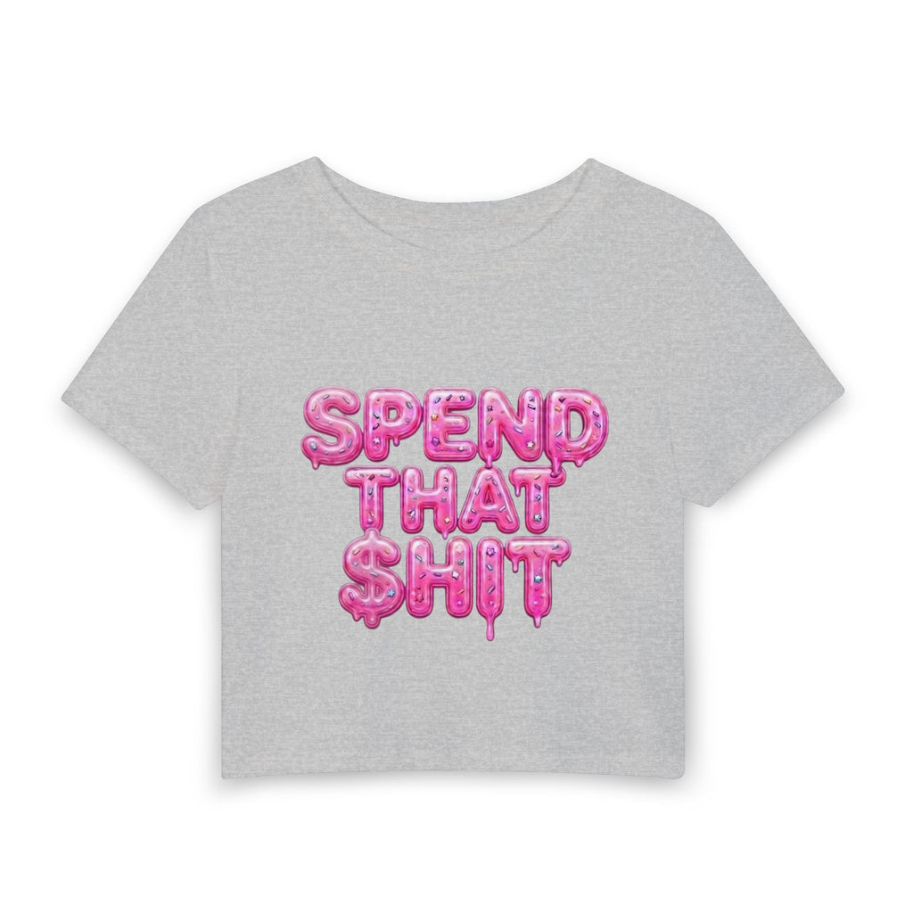 Women's Baby Tee — "Spend That $hit, Spend That $hit" Pink Balloon Script Graphic
