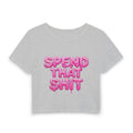 Women's Baby Tee — "Spend That $hit, Spend That $hit" Pink Balloon Script Graphic