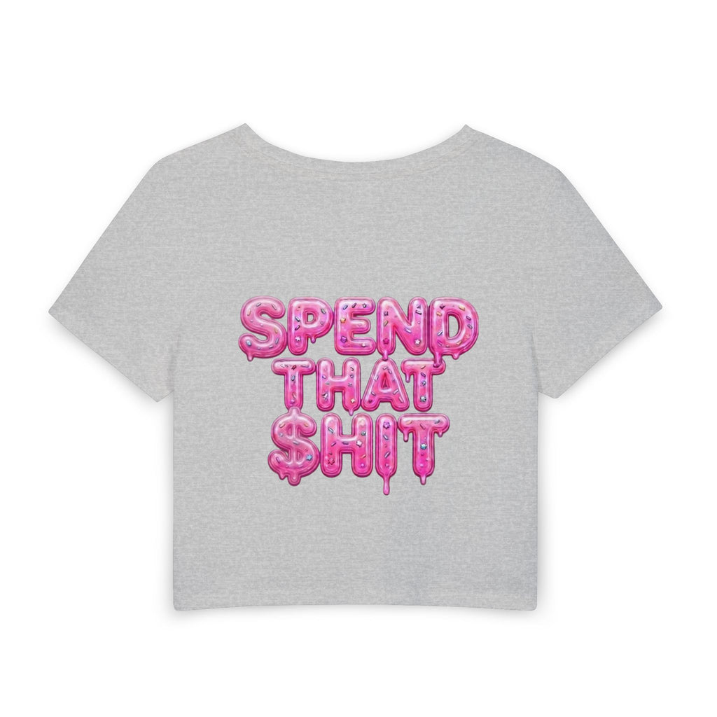 Women's Baby Tee — "Spend That $hit, Spend That $hit" Pink Balloon Script Graphic